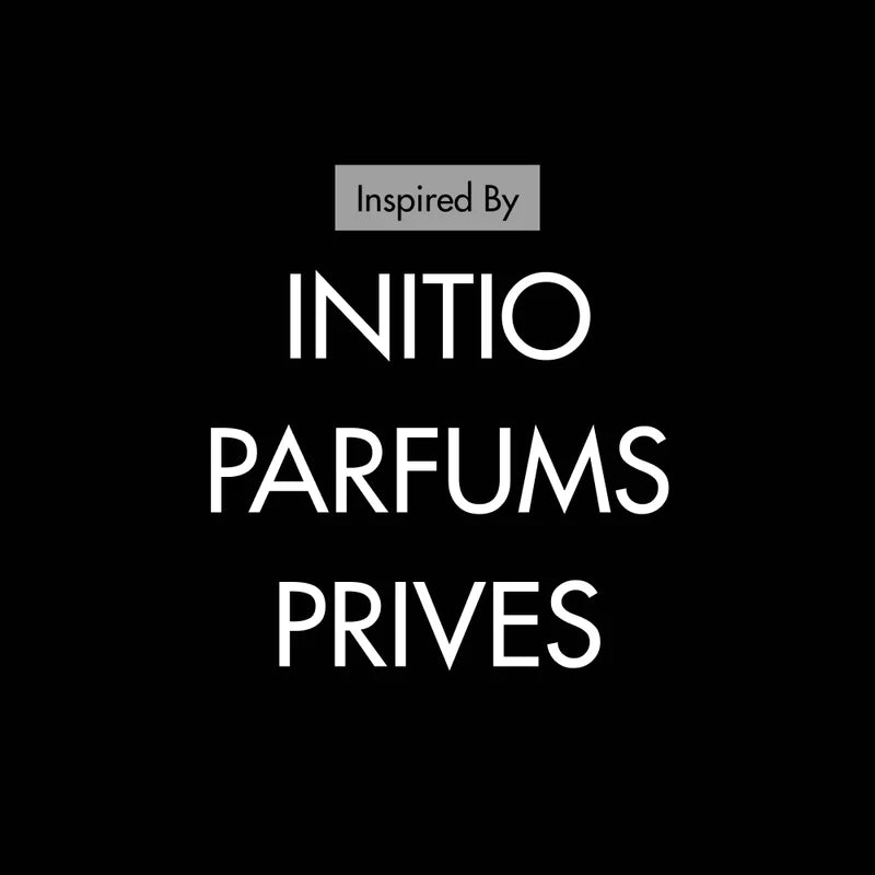Inspired By Initio Parfums Prives