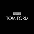 Inspired by Tom Ford